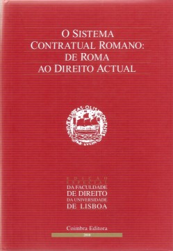 Portada de O Sistema Contractual Romano: de Roma ao Direito Actual